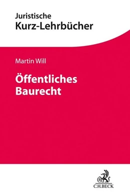 Abbildung von Will | Öffentliches Baurecht | 1. Auflage | 2019 | beck-shop.de