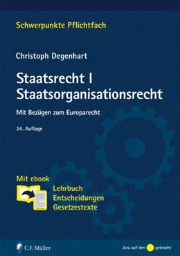Abbildung von Degenhart | Staatsrecht I. Staatsorganisationsrecht | 34. Auflage | 2018 | beck-shop.de