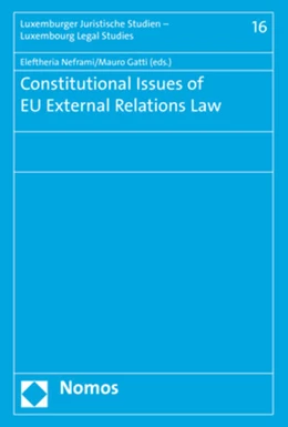 Abbildung von Neframi / Gatti | Constitutional Issues of EU External Relations Law | 1. Auflage | 2018 | 16 | beck-shop.de