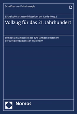 Abbildung von Vollzug für das 21. Jahrhundert | 1. Auflage | 2019 | 12 | beck-shop.de