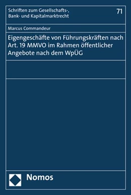 Abbildung von Commandeur | Eigengeschäfte von Führungskräften nach Art. 19 MMVO im Rahmen öffentlicher Angebote nach dem WpÜG | 1. Auflage | 2018 | 71 | beck-shop.de