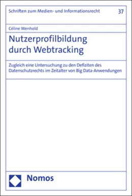 Abbildung von Wenhold | Nutzerprofilbildung durch Webtracking | 1. Auflage | 2018 | 37 | beck-shop.de