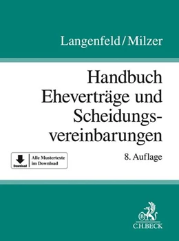 Abbildung von Langenfeld / Milzer | Handbuch der Eheverträge und Scheidungsvereinbarungen | 8. Auflage | 2019 | beck-shop.de
