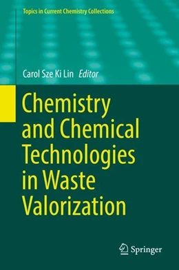 Abbildung von Lin | Chemistry and Chemical Technologies in Waste Valorization | 1. Auflage | 2018 | beck-shop.de