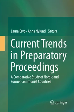 Abbildung von Ervo / Nylund | Current Trends in Preparatory Proceedings | 1. Auflage | 2018 | beck-shop.de