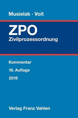 Abbildung von Musielak / Voit | Zivilprozessordnung: ZPO | 16. Auflage | 2019 | beck-shop.de