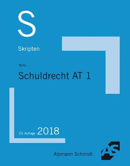 Abbildung von Wirtz | Skript Schuldrecht AT 1 | 23. Auflage | 2018 | beck-shop.de