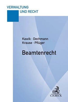 Abbildung von Kawik / Dechmann | Beamtenrecht | 1. Auflage | 2020 | beck-shop.de