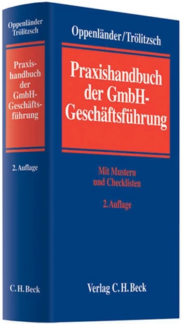 Abbildung von Oppenländer / Trölitzsch | Praxishandbuch der GmbH-Geschäftsführung | 2. Auflage | 2011 | beck-shop.de