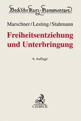 Abbildung von Marschner / Lesting | Freiheitsentziehung und Unterbringung | 6. Auflage | 2019 | Band 32 | beck-shop.de