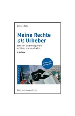 Abbildung von Schulze | Meine Rechte als Urheber | 6. Auflage | 2009 | 5291 | beck-shop.de