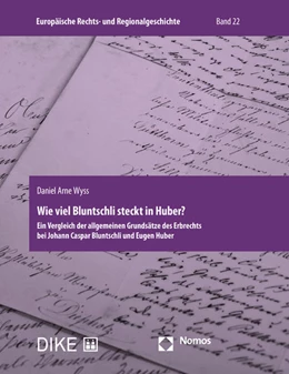 Abbildung von Wyss | Wie viel Bluntschli steckt in Huber? | 1. Auflage | 2018 | 22 | beck-shop.de