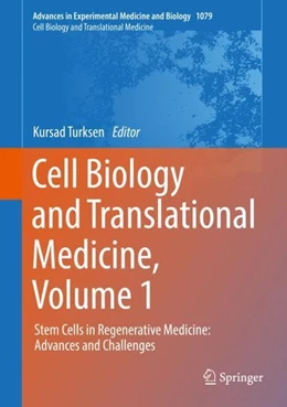 Abbildung von Turksen | Cell Biology and Translational Medicine, Volume 1 | 1. Auflage | 2018 | beck-shop.de