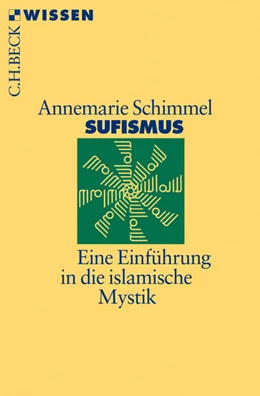 Abbildung von Schimmel, Annemarie | Sufismus | 6. Auflage | 2018 | 2129 | beck-shop.de
