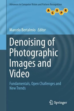 Abbildung von Bertalmío | Denoising of Photographic Images and Video | 1. Auflage | 2018 | beck-shop.de