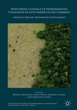 Abbildung von Takahashi / Pinto | News Media Coverage of Environmental Challenges in Latin America and the Caribbean | 1. Auflage | 2018 | beck-shop.de