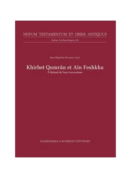 Abbildung von Humbert | Khirbet Qumran and Ain-Feshkha III A (in English translation) | 1. Auflage | 2023 | beck-shop.de