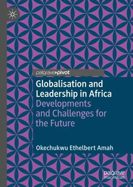 Abbildung von Amah | Globalisation and Leadership in Africa | 1. Auflage | 2018 | beck-shop.de