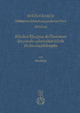 Abbildung von Jas | Nicolaus Rheginus als Übersetzer der pseudo-galenischen Schrift De historia philosopha | 1. Auflage | 2018 | beck-shop.de