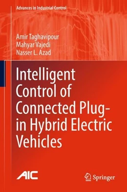 Abbildung von Taghavipour / Vajedi | Intelligent Control of Connected Plug-in Hybrid Electric Vehicles | 1. Auflage | 2018 | beck-shop.de
