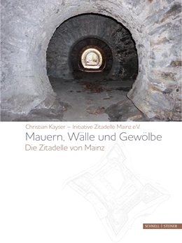 Abbildung von Kayser | Mauern, Wälle und Gewölbe | 1. Auflage | 2021 | beck-shop.de