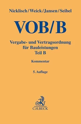 Abbildung von Nicklisch / Weick | VOB Teil B: VOB/B | 5. Auflage | 2019 | beck-shop.de