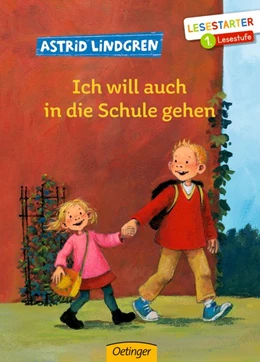Abbildung von Lindgren | Ich will auch in die Schule gehen | 1. Auflage | 2019 | beck-shop.de