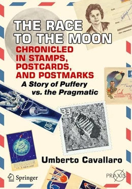 Abbildung von Cavallaro | The Race to the Moon Chronicled in Stamps, Postcards, and Postmarks | 1. Auflage | 2018 | beck-shop.de