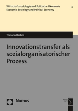 Abbildung von Drebes | Innovationstransfer als sozialorganisatorischer Prozess | 1. Auflage | 2019 | 4 | beck-shop.de