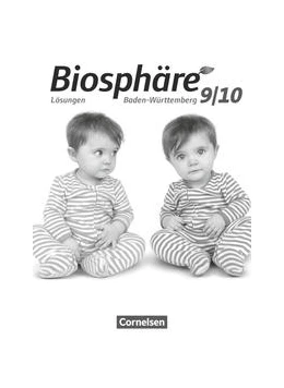 Abbildung von Agster / Auerbach | Biosphäre Sekundarstufe I 9./10. Schuljahr - Gymnasium Baden-Württemberg - Lösungen zum Schülerbuch | 1. Auflage | 2019 | beck-shop.de