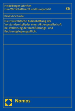 Abbildung von Schröder | Die zivilrechtliche Außenhaftung der Vorstandsmitglieder einer Aktiengesellschaft bei Verletzung der Buchführungs- und Rechnungslegungspflicht | 1. Auflage | 2018 | 86 | beck-shop.de