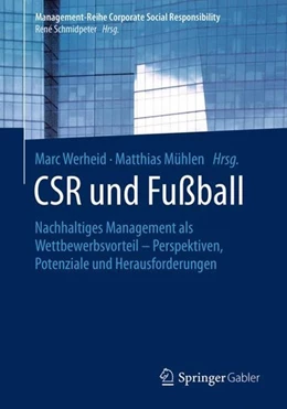 Abbildung von Werheid / Mühlen | CSR und Fußball | 1. Auflage | 2018 | beck-shop.de