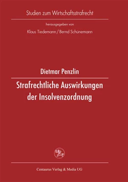 Abbildung von Penzlin | Strafrechtliche Auswirkungen der Insolvenzordnung | 1. Auflage | 2017 | beck-shop.de