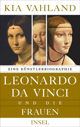 Abbildung von Vahland | Leonardo da Vinci und die Frauen | 2. Auflage | 2019 | beck-shop.de