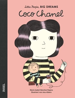 Abbildung von Sánchez Vegara | Coco Chanel – Little People, BIG DREAMS (Deutsche Ausgabe) | 9. Auflage | 2019 | beck-shop.de