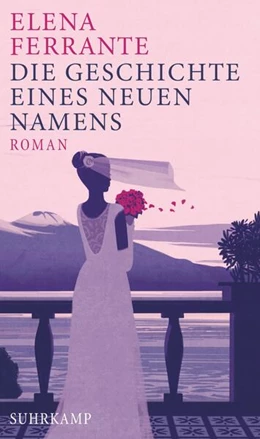 Abbildung von Ferrante | Die Geschichte eines neuen Namens | 2. Auflage | 2019 | beck-shop.de