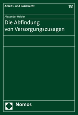Abbildung von Heider | Die Abfindung von Versorgungszusagen | 1. Auflage | 2018 | beck-shop.de