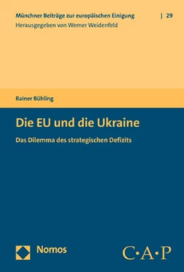 Abbildung von Bühling | Die EU und die Ukraine | 1. Auflage | 2018 | beck-shop.de