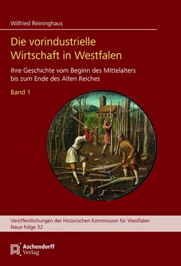 Abbildung von Reininghaus | Die vorindustrielle Wirtschaft in Westfalen | 1. Auflage | 2019 | 32 | beck-shop.de
