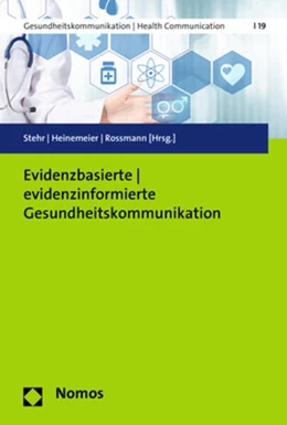 Abbildung von Stehr / Heinemeier | Evidenzbasierte | evidenzinformierte Gesundheitskommunikation | 1. Auflage | 2018 | 19 | beck-shop.de