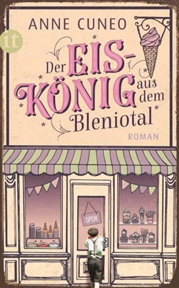 Abbildung von Cuneo | Der Eiskönig aus dem Bleniotal | 1. Auflage | 2019 | beck-shop.de