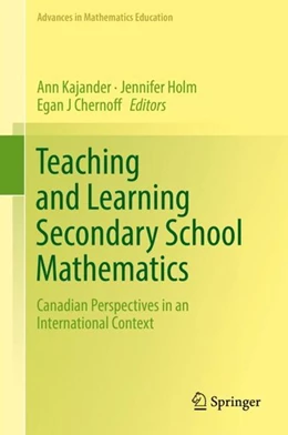 Abbildung von Kajander / Holm | Teaching and Learning Secondary School Mathematics | 1. Auflage | 2018 | beck-shop.de