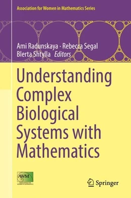 Abbildung von Radunskaya / Segal | Understanding Complex Biological Systems with Mathematics | 1. Auflage | 2018 | beck-shop.de