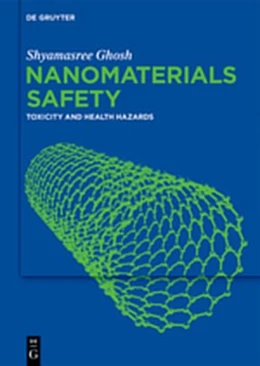Abbildung von Ghosh | Nanomaterials Safety | 1. Auflage | 2018 | beck-shop.de
