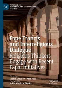 Abbildung von Kasimow / Race | Pope Francis and Interreligious Dialogue | 1. Auflage | 2018 | beck-shop.de