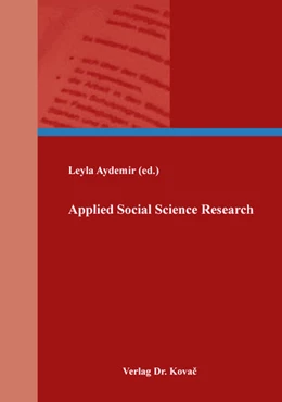 Abbildung von Aydemir | Applied Social Science Research | 1. Auflage | 2018 | 151 | beck-shop.de