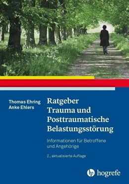 Abbildung von Ehring / Ehlers | Ratgeber Trauma und Posttraumatische Belastungsstörung | 2. Auflage | 2019 | beck-shop.de
