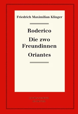 Abbildung von Hartmann | Roderico. Die zwo Freundinnen. Oriantes | 1. Auflage | 2018 | 98 | beck-shop.de