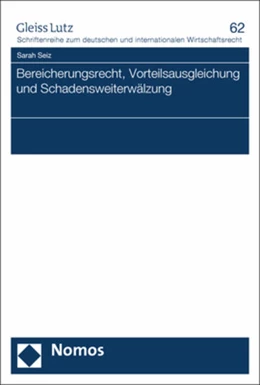 Abbildung von Seiz | Bereicherungsrecht, Vorteilsausgleichung und Schadensweiterwälzung | 1. Auflage | 2019 | 62 | beck-shop.de