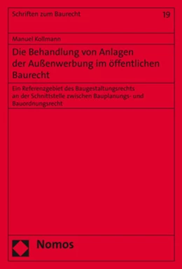 Abbildung von Kollmann | Die Behandlung von Anlagen der Außenwerbung im öffentlichen Baurecht | 1. Auflage | 2018 | beck-shop.de